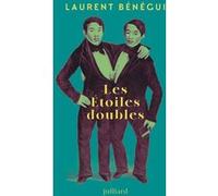 Les étoiles doubles Laurent Bénégui (Auteur)