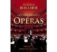 Les étoiles du Bolchoï - Les plus grands opéras E