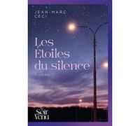Les Étoiles du silence Jean-Marc Ceci (Auteur)
