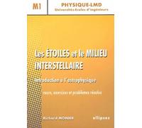 Les étoiles et le milieu interstellaire, Introduction à l'astrophysique Les étoiles et le milieu interstellaire Niveau M1 - Richard Monier - Ellipses - broché - Etude