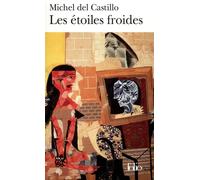 Les Étoiles froides - Michel Del Castillo - Gallimard - Poche - Roman