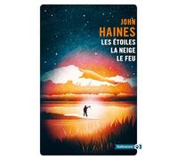 Les étoiles, la neige, le feu