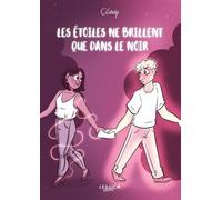 Les Étoiles Ne Brillent Que Dans Le Noir