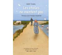 Les étoiles ne mentent pas: Parcours d'un Français musulman