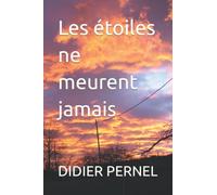 Les étoiles ne meurent jamais