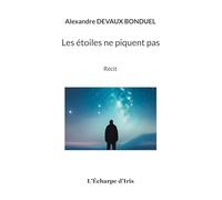 Les étoiles ne piquent pas