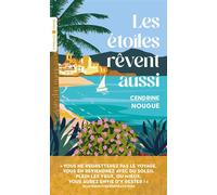 Cendrine Nougué – Les étoiles rêvent aussi – Roman – Poche