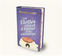 Les étoiles rêvent d'amour et de pâtisseries - Troian Leroy - Salammbo - relié - Roman