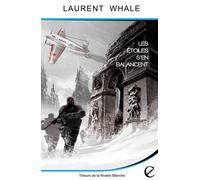 Les etoiles s'en balancent - Laurent Whale - Critic - broché - Roman