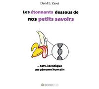 Les étonnants dessous de nos petits savoirs