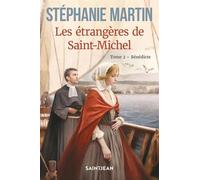 Les étrangères de Saint-Michel v 02 Bénédicte