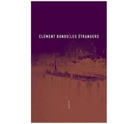 Clément Bondu – Les Étrangers