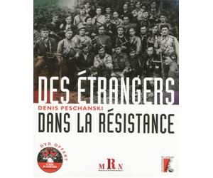 Les étrangers dans la Résistance Livre avec un DVD - Denis Peschanski - Atelier Ed De L' - Livre CD - Etude CD