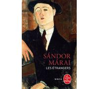 Les Étrangers - Sandor Marai - Lgf - Poche - Roman