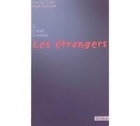 Les étrangers Si c'était à refaire - Collectif - Seli Arslan - broché - Etude