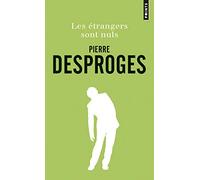 Les Étrangers sont nuls