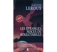 Les étranges noces de Rouletabille
