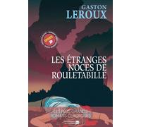 Les étranges noces de Rouletabille - Gaston Leroux - Vivamedia - Poche - Roman