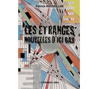 Les Étranges Nouvelles D'ici Bas