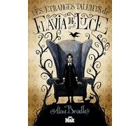 Les étranges talents de Flavia de Luce