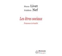 Pierre Livet – Les êtres sociaux: Ontologie des processus et virtualité du social – Broché