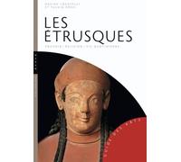 Les Etrusques: Pouvoir-religion-vie quotidienne