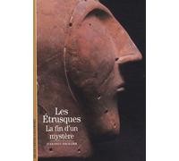 Les Etrusques : La Fin D'un Mystère ?