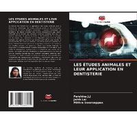 Les Études Animales Et Leur Application En Dentisterie