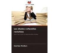 Les Études Culturelles Revisitées