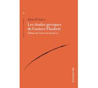 Les études grecques de Gustave Flaubert : Édition du Carnet de travail n.1