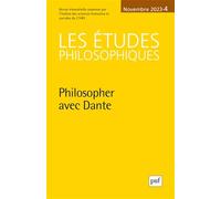 Les Études philosophiques, 2023-4: DANTE ET LA PHILOSOPHIE