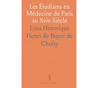 Les Étudiants en Médecine de Paris au Xvie Siècle: Essai Historique