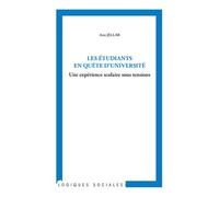 Les étudiants en quête d'université Une expérience scolaire sous tensions - Aziz Jellab - L'harmattan - broché - Livre
