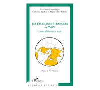 Les Étudiants Étrangers À Paris - Entre Affiliation Et Repli