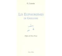 Les euphorismes de Grégoire