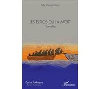 Les euros ou la mort Alfa Oumar Diallo (Auteur)