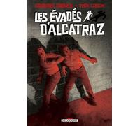 Les Évadés d'Alcatraz - Christopher Cantwell - Delcourt - cartonné - Comics