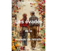 Les évadés de la maison de retraite