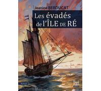Les évadés de l'Ile de Ré