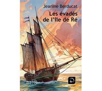 Les évadés de l'île de Ré Édition en gros caractères - Jeanine Berducat - De La Loupe - broché - Roman