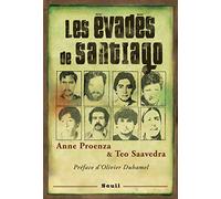 Les Evadés de Santiago: Préface d'Olivier Duhamel