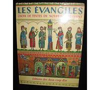 Les Évangiles: Choix de textes du Nouveau Testament