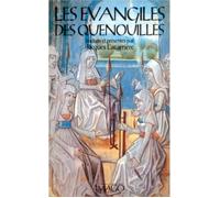 Les evangiles des quenouilles - Jacques Lacarrière - Imago - broché - Etude