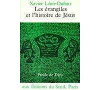 Les Evangiles et l'histoire de Jésus
