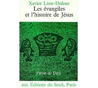 Les Evangiles et l'Histoire de Jésus - - Xavier Léon-Dufour - Seuil - Livre