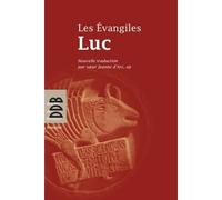 Les Evangiles : Luc - Jeanne d'Arc - Desclée De Brouwer - broché - Essai