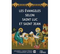 Les Evangiles Selon Saint Luc Et Saint Jean