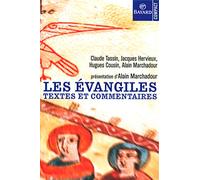 Les Evangiles. Textes Et Commentaires