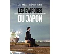 Les évaporés du Japon