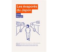 Les Evaporés du Japon - Léna Mauger - Les Arenes Eds - broché - Essai
